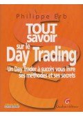 Philippe Erb - Tout savoir sur le Day Trading