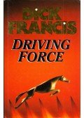 Francis, Dick - Driving Force