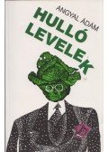 Angyal Ádám - Hulló levelek (dedikált)