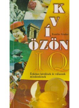 Komlós Sándor - Kvízözön Komlós Sándor - Kvízözön, Kisújszállás 2005 antikvár könyv