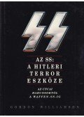Gordon Williamson - Az SS: A Hitleri terror eszköze