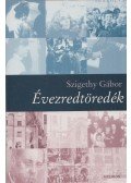 Szigethy Gábor - Évezredtöredék