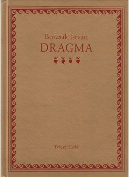 Borzsák István - Dragma IV. Borzsák István - Dragma IV., 2000 antikvár könyv