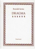Borzsák István - Dragma VI.