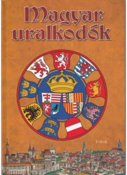 Vida Péter - Magyar uralkodók Vida Péter - Magyar uralkodók, null 2019 antikvár könyv