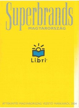 Újvári Miklós - Superbrands Magyarország 2004,  2004 antikvár könyv