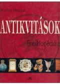 MILLER, JUDITH  - Antikvitások enciklopédiája