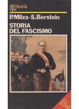 P. Milza, S. Berstein - Storia del fascismo, Milano 1982 antikvár könyv