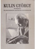 Bartha Lajos - Kulin György munkássága és a magyarországi amatőrcsillagász mozgalom (dedikált)