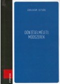 Ábrahám István - Döntéselméleti módszerek