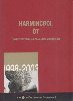 Radnóti Zsuzsa - Harmincból öt Radnóti Zsuzsa - Harmincból öt, 0 antikvár könyv