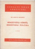 Andics Erzsébet - Nemzetiségi kérdés, nemzetiségi politika