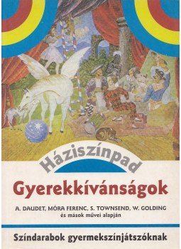 Németh Ervin - Gyerekkívánságok Németh Ervin - Gyerekkívánságok, Budapest 1998 antikvár könyv