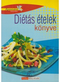Nagy Elvira - Diétás ételek könyve Nagy Elvira - Diétás ételek könyve, Kisújszállás 2005 antikvár könyv