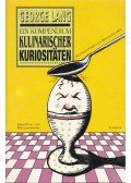 Lang, George - Ein Kompendium kulinarischer Kuriositäten