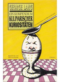Lang, George - Ein Kompendium kulinarischer Kuriositäten Lang, George - Ein Kompendium kulinarischer Kuriositäten, Budapest 1993 antikvár könyv