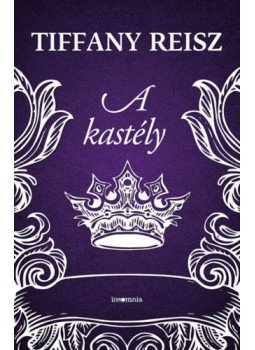 Tiffany Reisz - A kastély Tiffany Reisz - A kastély, null 2019 antikvár könyv