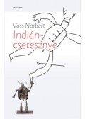Vass Norbert - Indiáncseresznye