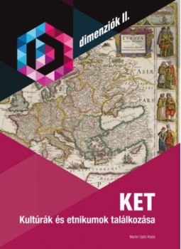 Lehoczki Zsuzsanna - KET - Kultúrák és etnikumok találkozása Lehoczki Zsuzsanna - KET - Kultúrák és etnikumok találkozása, Budapest 2019 antikvár könyv