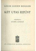 Rogger, Louis Lucien - Két utas eltűnt