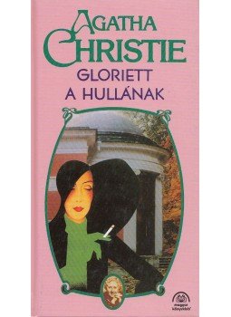 Agatha Christie - Gloriett a hullának, Budapest 2000 antikvár könyv