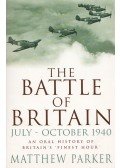 PARKER, MATTHEW - The Battle of Britain - July-October 1940
