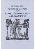 M.SZEBENI GÉZA - Alcide de Gasperi