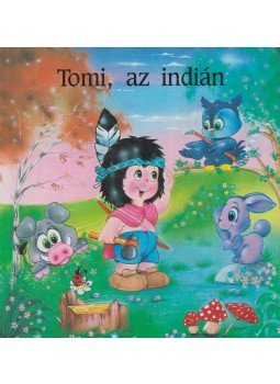 Szilágyi N. Erzsébet, Nagy Sándor - Tomi, az indián,  1992 antikvár könyv