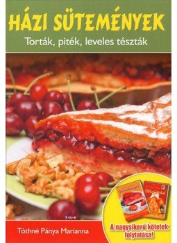 Tóthné Pánya Marianna - Házi sütemények Tóthné Pánya Marianna - Házi sütemények, Debrecen 2012 antikvár könyv