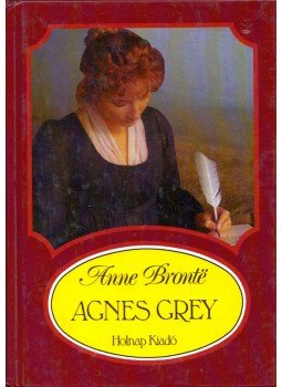 Anne Brontë - Agnes Grey Anne Brontë - Agnes Grey, Budapest 1999 antikvár könyv