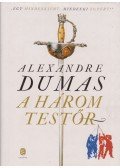 Alexandre Dumas - A három testőr