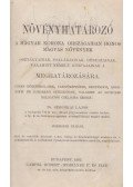 Dr. Simonkai Lajos - Növényhatározó a magyar korona országaiban honos magvas növények osztályainak, családjainak, génuszainak, valamint némely közfajainak a meghatározására