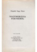 Püspöki Nagy Péter - Nagymorávia fekvéséről (dedikált)