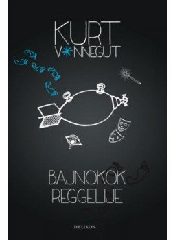 Kurt Vonnegut - Bajnokok reggelije Kurt Vonnegut - Bajnokok reggelije, null 2019 antikvár könyv