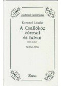 Koncsol László - A Csallóköz városai és falvai I.