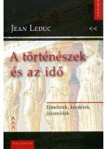 Jean Leduc - A történészek és az idő