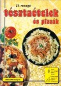 Jeanne Hertzog - Tésztaételek és pizzák