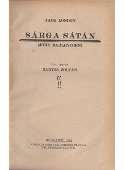 Jack London - Sárga sátán Jack London - Sárga sátán, Budapest 1922 antikvár könyv