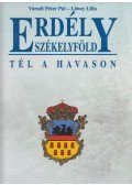 Váradi Péter Pál,Lőwey Lilla - Erdély - Székelyföld - Tél a Havason