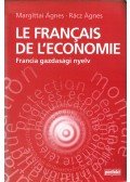 Margittai Ágnes,Rácz Ágnes - Le francais de l'economie