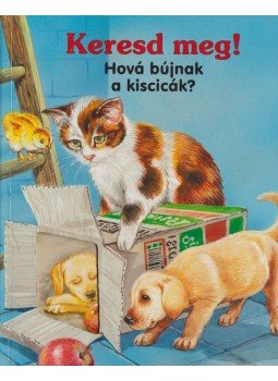 Katja Epes - Keresd meg! - Hová bújnak a kiscicák Katja Epes - Keresd meg! - Hová bújnak a kiscicák, Budapest 0 antikvár könyv