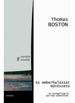 Thomas Boston - Az emberhalászat művészete, Kolozsvár 2003 antikvár könyv