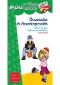 TÖRÖK ÁGNES (SZERK.) - Összeadás és összekapcsolás - Játszva tanulok, logikusan gondolkodom