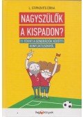 L. Stipkovits Erika - Nagyszülők a kispadon?