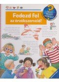 Weinhold Angela - Fedezd fel az érzékszerveid!