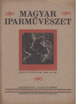 Czakó Elemér - Magyar Iparművészet XXXIII. évfolyam. 1930. 5-6. sz., Budapest 1930 antikvár könyv