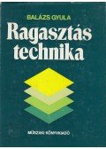 Balázs Gyula - Ragasztás technika