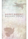 Maurice Blanchot - Halálos ítélet