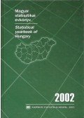 Bisztrai Tibor,Boglárné Berta Judit,Friedmann Ibolya,Kolozsvári Zsuzsanna,Kulcsárné Gottschall Magdolna,Millerné Tarr Dóra,Svarsnig Edit - Magyar statisztikai évkönyv 2002