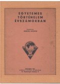 Marczell Ágoston - Egyetemes történelem évszámokban